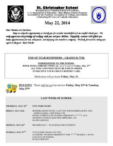 St . C hr is t opher School Recognized as a National School of Excellence U. S. Department of Education - Blue Ribbon Schools Program Accredited by the Southern Association of Colleges and Schools Celebrating 60 Years of
