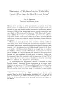 Discussion of “Options-Implied Probability Density Functions for Real Interest Rates” Eric T. Swanson University of California, Irvine  Options data provide us with substantial information about the