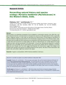 Mongabay.com Open Access Journal - Tropical Conservation Science – Special Issue Vol.6 (5):, 2013  Research Article Reconciling natural history and species ecology: Myristica beddomei (Myristicaceae) in
