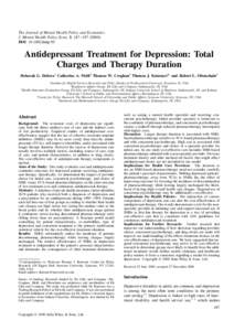 The Journal of Mental Health Policy and Economics J. Mental Health Policy Econ. 3, 187–DOI: mhp.95 Antidepressant Treatment for Depression: Total Charges and Therapy Duration