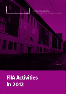 ENGLISH  FIIA Activities in 2012  The Finnish Institute of International Affairs