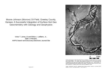 Moore-Johnson (Morrow) Oil Field, Greeley County, Kansas: A Successful Integration of Surface Soil Gas Geochemistry with Geology and Geophysics