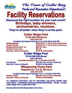 Need just the right location for your next event?  Birthdays, baby showers, anniversaries, reunions.  They’re all better when they’re at the park.