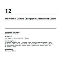12 Detection of Climate Change and Attribution of Causes Co-ordinating Lead Authors J.F.B. Mitchell, D.J. Karoly Lead Authors
