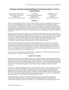 Interservice/Industry Training, Simulation, and Education Conference (I/ITSEC[removed]Designing and Implementing Intelligent Tutoring Instruction for Tactical Action Officers Richard Stottler and Alex Davis Stottler Henke