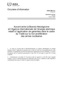 INFCIRC[removed]Agreement between Bosnia and Herzegovina and the International Atomic Energy Agency for the Application of Safeguards in Connection with the Treaty on the Non‑Proliferation of Nuclear Weapons - French