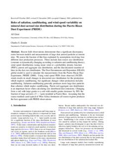 Received 9 October 2003; revised 15 December 2003; accepted 4 January 2004; published fxm.  Roles of saltation, sandblasting, and wind speed variability on mineral dust aerosol size distribution during the Puerto Rican D