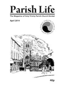 Parish Life The Magazine of Holy Trinity Parish Church Kendal