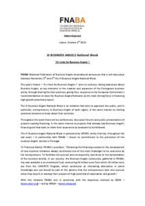 PRESS RELEASE Lisbon, October 4th 2010 III BUSINESS ANGELS National Week “It’s time for Business Angels !”