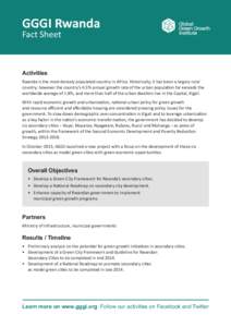 GGGI Rwanda Fact Sheet Activities Rwanda is the most densely populated country in Africa. Historically, it has been a largely rural country, however the country’s 4.5% annual growth rate of the urban population far exc