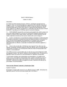 Crime / Canadian criminal law / Sex offender / United States Federal Sentencing Guidelines / Mandatory sentencing / Special Commitment Center / Sentencing in England and Wales / Habitual offender / Law / Sentencing / Penology
