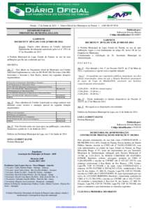 Paraná , 17 de Junho de 2014 • Diário Oficial dos Municípios do Paraná • ANO III | Nº 0518 Publicado por: Robson da Silveira Maurer Código Identificador:CB1E0B57  ESTADO DO PARANÁ