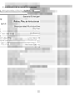 IMPORTANT PHONE NUMBERS General Emergency Police, Fire, or Ambulance[removed]Incorporated Municipalities  Alta Town