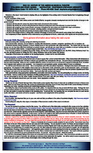 MUS 124 HISTORY OF THE AMERICAN MUSICAL THEATRE SYLLABUS AND STUDY GUIDES INSTRUCTOR: PROFESSOR STEPHANIE ARRIGOTTI Office Hours Cedar 113 M-TH 4-5:15 Phone[removed]Email [removed] 	 Welcome to the cla