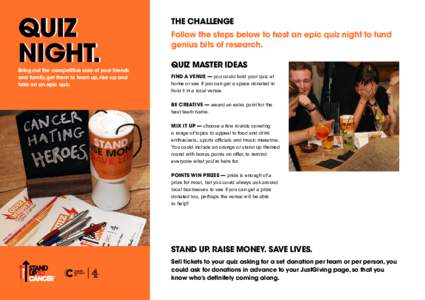 QUIZ NIGHT. Bring out the competitive side of your friends and family, get them to team up, rise up and take on an epic quiz.