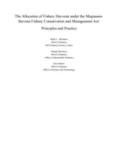 Fisheries science / Magnuson–Stevens Fishery Conservation and Management Act / Fisheries / Overfishing / Fisheries management / Sustainable fishery / U.S. Regional Fishery Management Councils / Pareto efficiency / National Marine Fisheries Service / Fishing / Fish / Environment