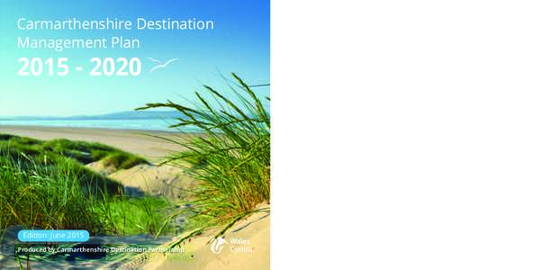 Carmarthenshire Destination Management PlanEdition: June 2015