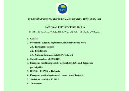 Measurement / Regional Reference Frame Sub-Commission for Europe / European Terrestrial Reference System / European Combined Geodetic Network / Global Positioning System / Differential GPS / Bulgaria / Satellite navigation / Geodetic network / Geodesy / Technology / Cartography