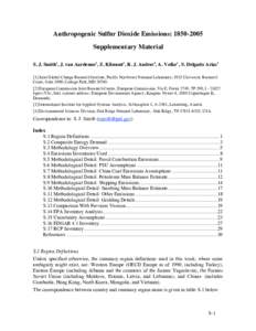 Anthropogenic Sulfur Dioxide Emissions: [removed]Supplementary Material S. J. Smith1, J. van Aardenne2, Z. Klimont3, R. J. Andres4, A. Volke1 , S. Delgado Arias1 [1] Joint Global Change Research Institute, Pacific North