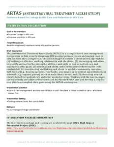 COMPENDIUM OF EVIDENCE-BASED INTERVENTIONS AND BEST PRACTICES FOR HIV PREVENTION  ARTAS (ANTIRETROVIRAL TREATMENT ACCESS STUDY) Evidence-Based for Linkage to HIV Care and Retention in HIV Care INTERVENTION DESCRIPTION Go