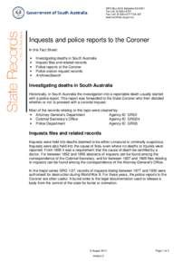 GPO Box 2343 Adelaide SA 5001 Tel (+[removed]Fax (+[removed]DX:467 www.archives.sa.gov.au  Inquests and police reports to the Coroner