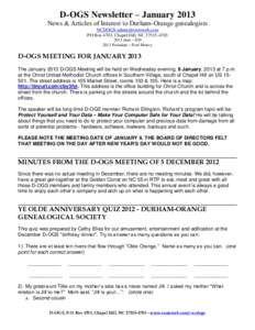 D-OGS Newsletter – January 2013 News & Articles of Interest to Durham-Orange genealogists  PO Box 4703, Chapel Hill, NCdues – $President – Fred Mowry