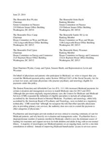 June 25, 2014 The Honorable Ron Wyden Chairman Senate Committee on Finance 219 Dirksen Senate Office Building Washington, DC 20510