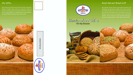 Our Gifts...  Great Harvest Bread Co.®