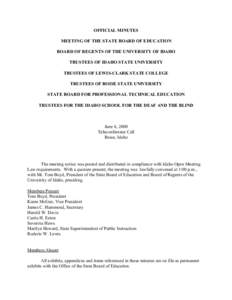 OFFICIAL MINUTES MEETING OF THE STATE BOARD OF EDUCATION BOARD OF REGENTS OF THE UNIVERSITY OF IDAHO TRUSTEES OF IDAHO STATE UNIVERSITY TRUSTEES OF LEWIS-CLARK STATE COLLEGE TRUSTEES OF BOISE STATE UNIVERSITY