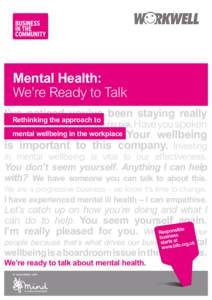 Mental Health: We’re Ready to Talk I’ve noticed you’ve been