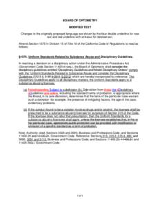 BOARD OF OPTOMETRY MODIFIED TEXT Changes to the originally proposed language are shown by the blue double underline for new text and red underline with strikeout for deleted text. Amend Section 1575 in Division 15 of Tit