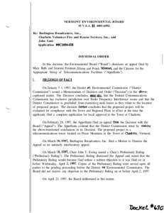 VERMONT ENVIRONMENTAL BOARD 10 V.S.A. $[removed]Re: Burlington Broadcasters, Inc., Charlotte Volunteer Fire and Rescue Services, Inc., and John Lane Application #4C1004-EB