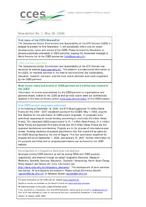 First CCES project proposals submitted: 12 project proposals requesting a total amount of 65 million CHF have been submitted to the CCES at its first project submission deadline of May 1, 2006