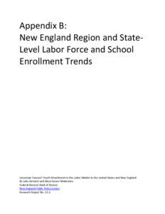 Appendix B: New England Region and State-Level Labor Force and School Enrollment Trends