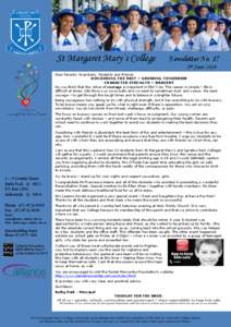 St Margaret Mary’s College  Newsletter No. 17 5th June[removed]Dear Parents, Guardians, Students and Friends