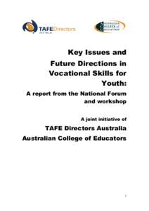 Key Issues and Future Directions in Vocational Skills for Youth: A report from the National Forum and workshop