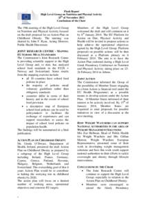 Flash Report High Level Group on Nutrition and Physical Activity 25th of November 2013 Conclusions of the Chair  The 19th meeting of the High Level Group