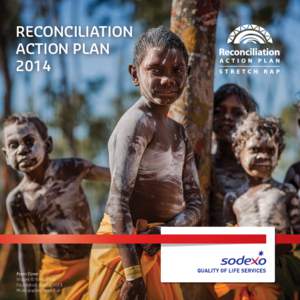 Reconciliation Action Plan 2014 Front Cover: Images © Yothu Yindi