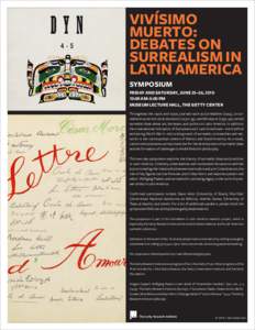 VIVÍSIMO MUERTO: DEBATES ON SURREALISM IN LATIN AMERICA SYMPOSIUM