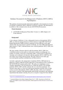 Guidance Document for the Management of Pandemic (H1N1[removed]in Pig Enterprises This guidance document provides information applicable to the enterprise level when an outbreak of pandemic (H1N1[removed]has occurred in a pi