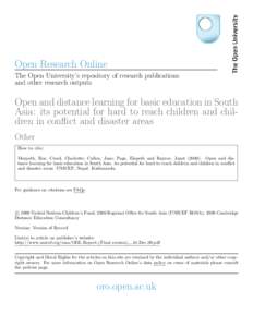 Open Research Online The Open University’s repository of research publications and other research outputs Open and distance learning for basic education in South Asia: its potential for hard to reach children and child