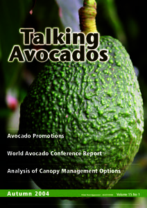 Avocado Promotions World Avocado Conference Report Analysis of Canopy Management Options Aut u m n
