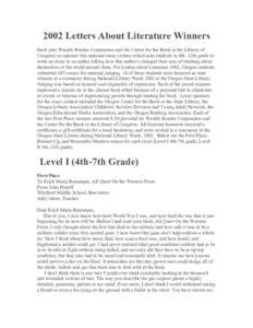 2002 Letters About Literature Winners Each year Weekly Reader Corporation and the Center for the Book in the Library of Congress co-sponsor this national essay contest which asks students in 4th -12th grade to write an e