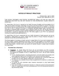 NOTICE OF PRIVACY PRACTICES Effective Date: April 14, 2003 Revision Date: September 23, 2013 THIS NOTICE DESCRIBES HOW MEDICAL INFORMATION ABOUT YOU MAY BE USED AND DISCLOSED AND HOW YOU CAN GET ACCESS TO THIS INFORMATIO