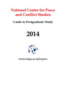 National Centre for Peace and Conflict Studies Guide to Postgraduate Study 2014