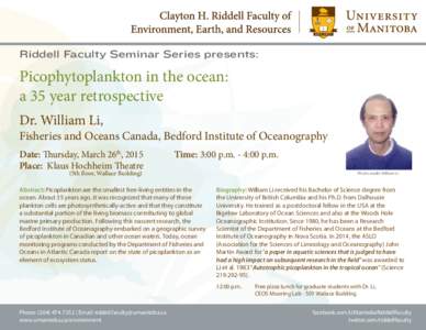 Riddell Faculty Seminar Series presents:  Picophytoplankton in the ocean: a 35 year retrospective Dr. William Li,