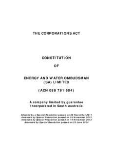 THE CORPORATIONS ACT  CONSTITUTION OF ENERGY AND WATER OMBUDSMAN (SA) LIMITED