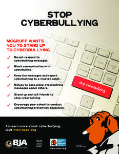 STOP CYBERBULLYING MCGRUFF WANTS YOU TO STAND UP TO CYBERBULLYING ✓ Do not respond to