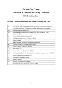 Eurostat NewCronos Domain: ILC - Income and Living Conditions ECHP methodology European Community Household Panel (ECHP) – National Data Units  BE