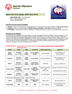 March 2015 Area Update: KENT WILD KATS AREA DIRECTOR: Dave Manwiller Email:  Phone: Get all the current news and updates!